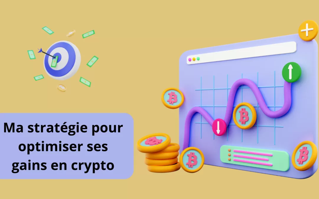 Ma stratégie crypto